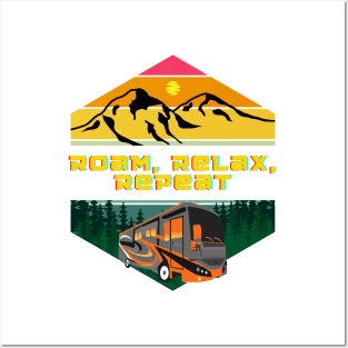 Roam, Relax, Repeat RV Camping Lifestyle Posters and Art